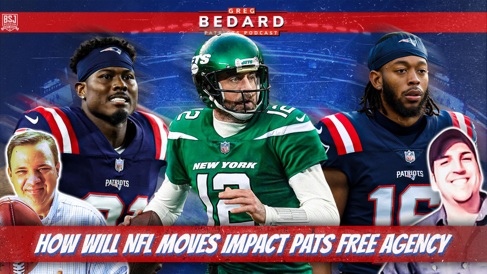 Podcast & Video: Bedard Patriots Pod - Will Patriots figure in